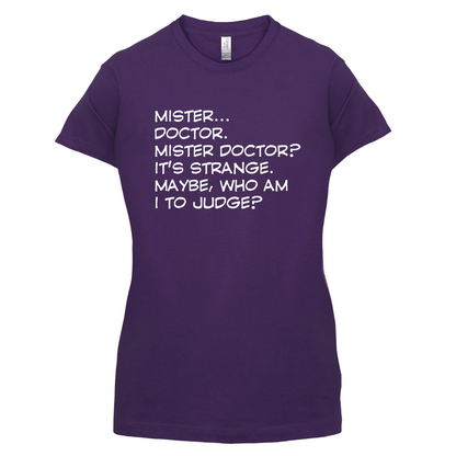 Mister Doctor It's Strange T Shirt