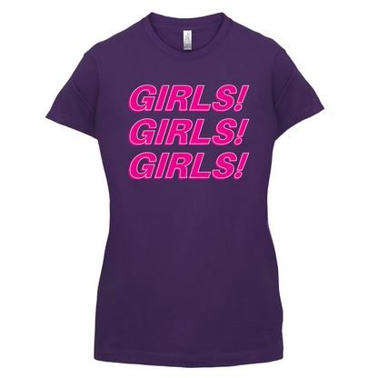 Girls Girls Girls T Shirt
