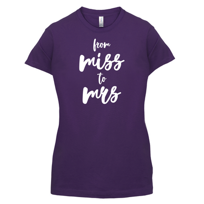 From Miss To Mrs T Shirt