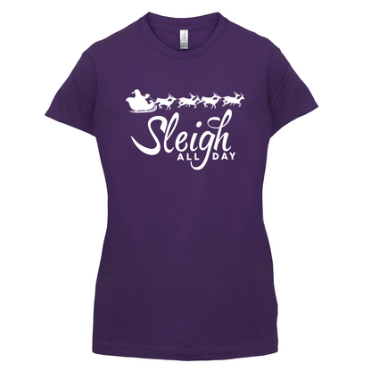 SleighAllDay T Shirt