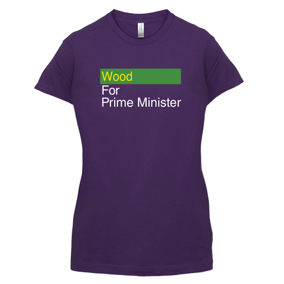 Wood for Prime Minister T Shirt