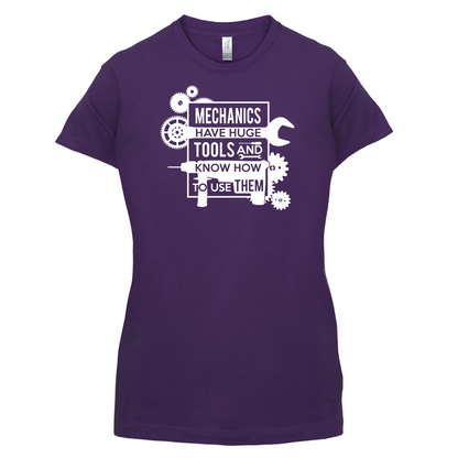 Mechanics Have Huge Tools T Shirt