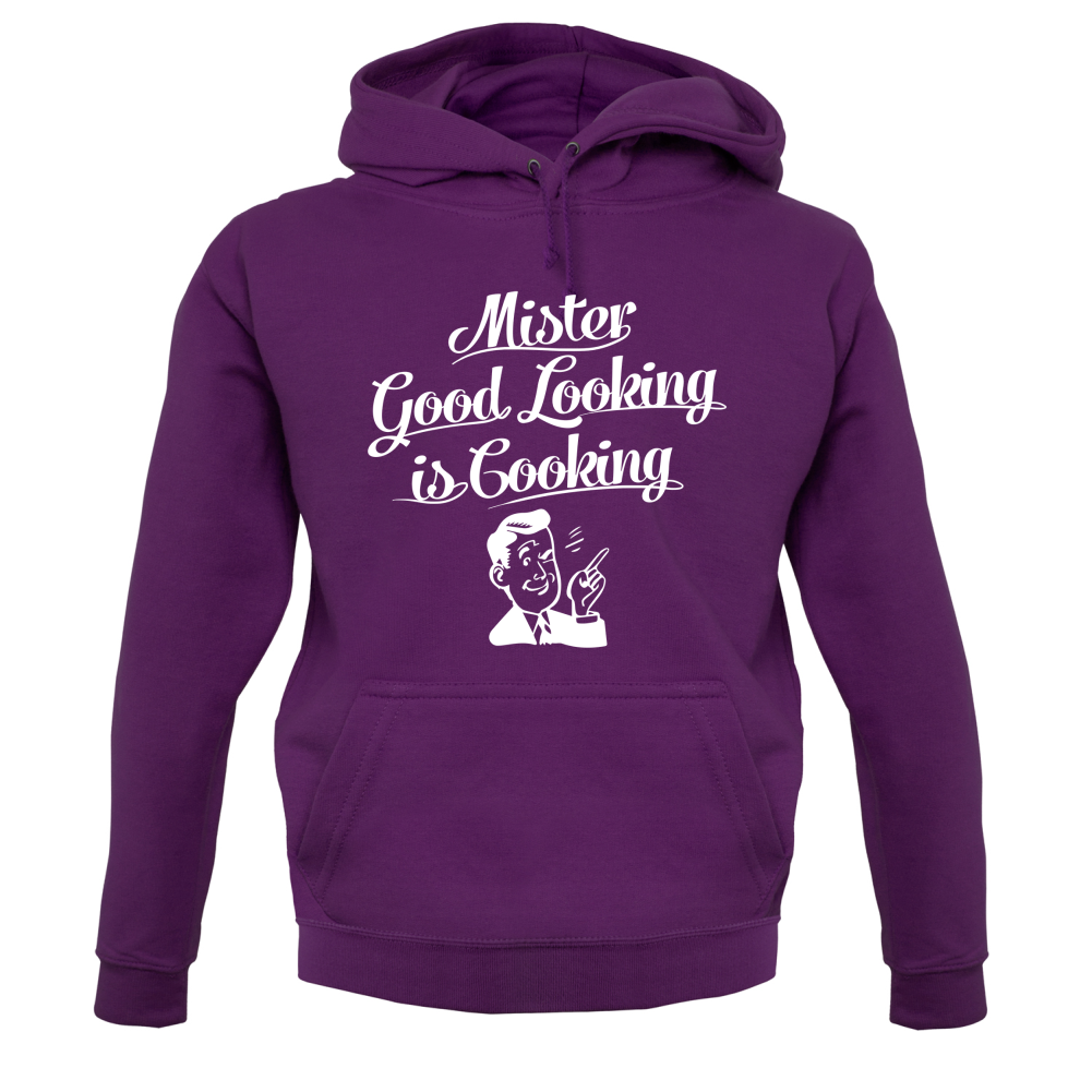 Mr Good Looking Is Cooking T Shirt