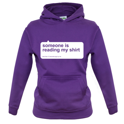 Someone Is Reading My Shirt Kids T Shirt