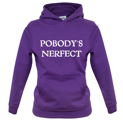 Pobody's Nerfect Kids T Shirt