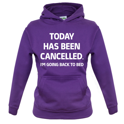 Today Has Been Cancelled Kids T Shirt