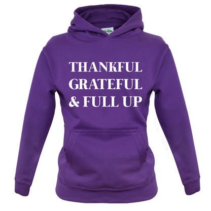 Thankful, Grateful & Full Up Kids T Shirt