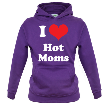 I Love Hot Moms Kids T Shirt