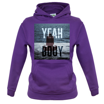 Yeah Buoy  Kids T Shirt