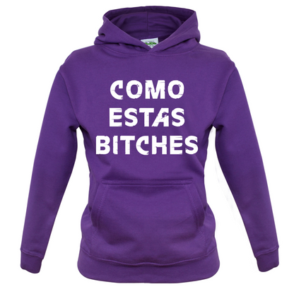 Como Estas Bitches Kids T Shirt