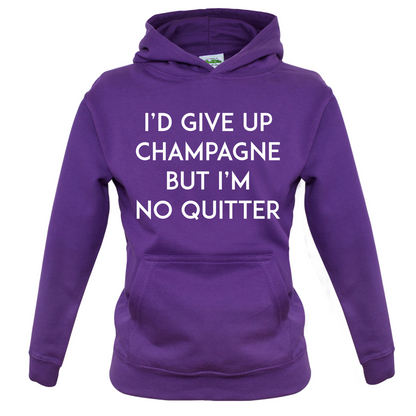 I'd Give Up Champagne Kids T Shirt
