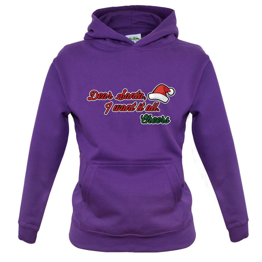Santa I Want It All Kids T Shirt