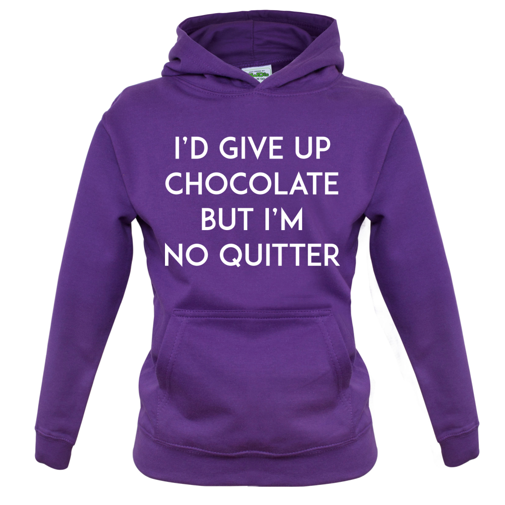 I'd Give Up Chocolate  Kids T Shirt