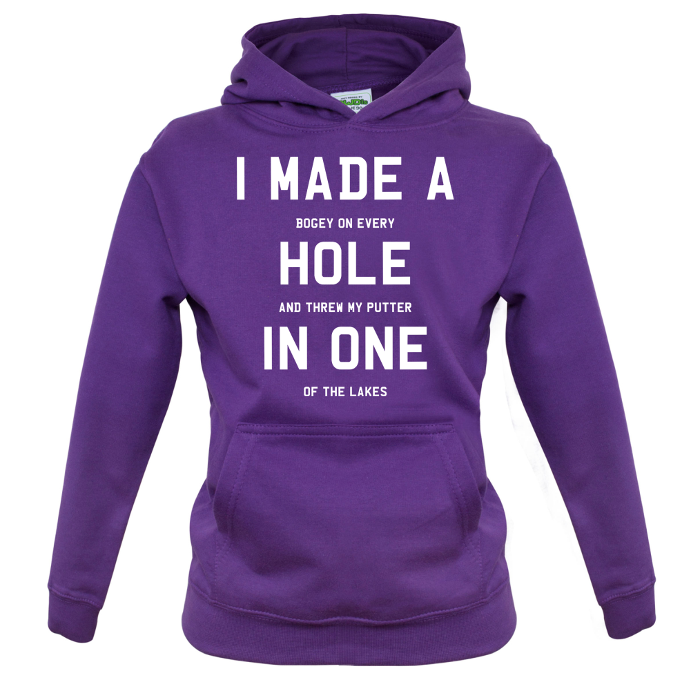I Made A Hole In One Kids T Shirt