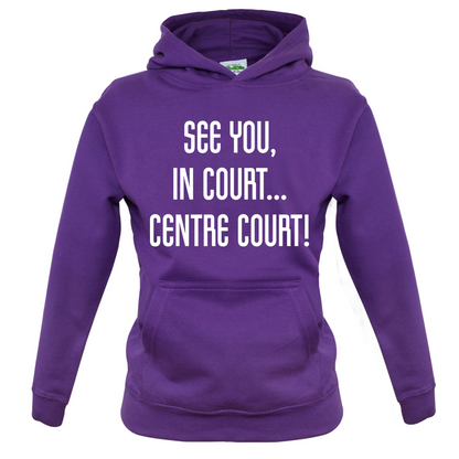 See You In Court Kids T Shirt