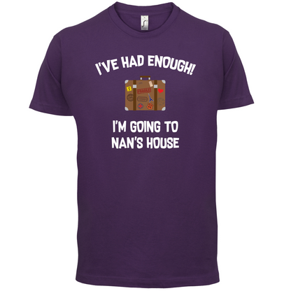 I'm Going To Nan's House T Shirt