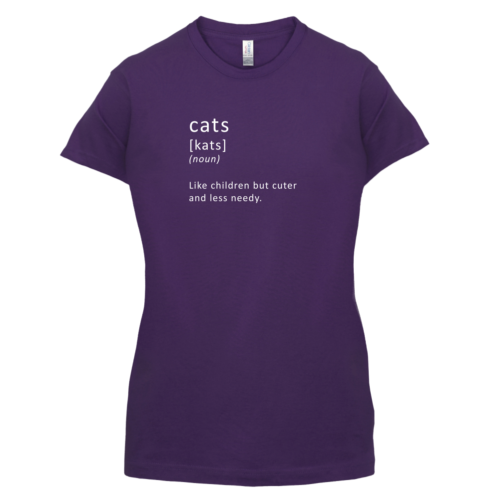 Funny Definition Cats (Like Children, Less Needy) T Shirt