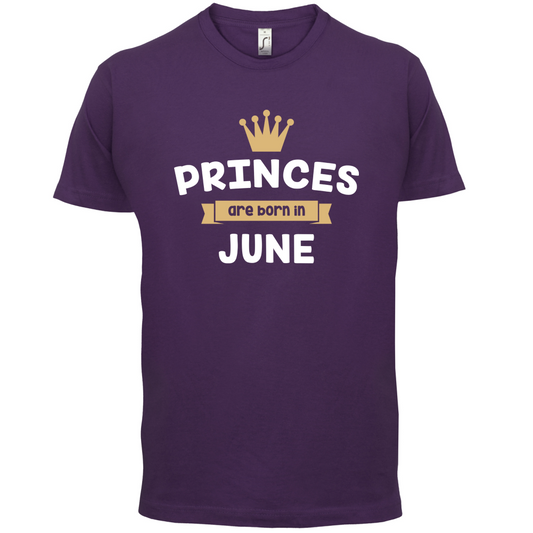 Princes Are Born In June T Shirt