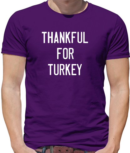Thankful For Turkey T Shirt