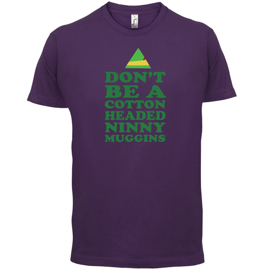 Cotton Headed Ninny Muggins T Shirt