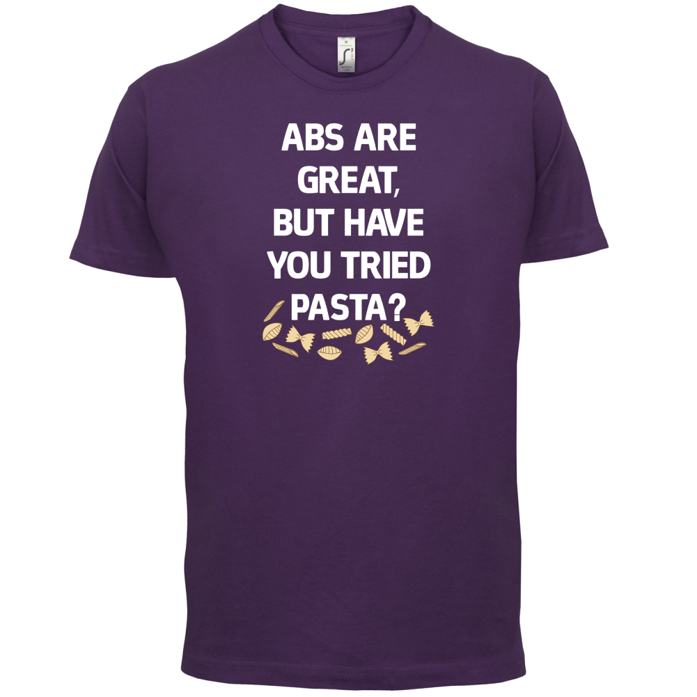 Abs Are Great, Pasta T Shirt