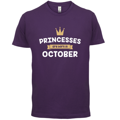Princesses Are Born In October T Shirt