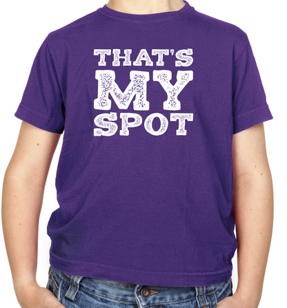 That's My Spot Kids T Shirt