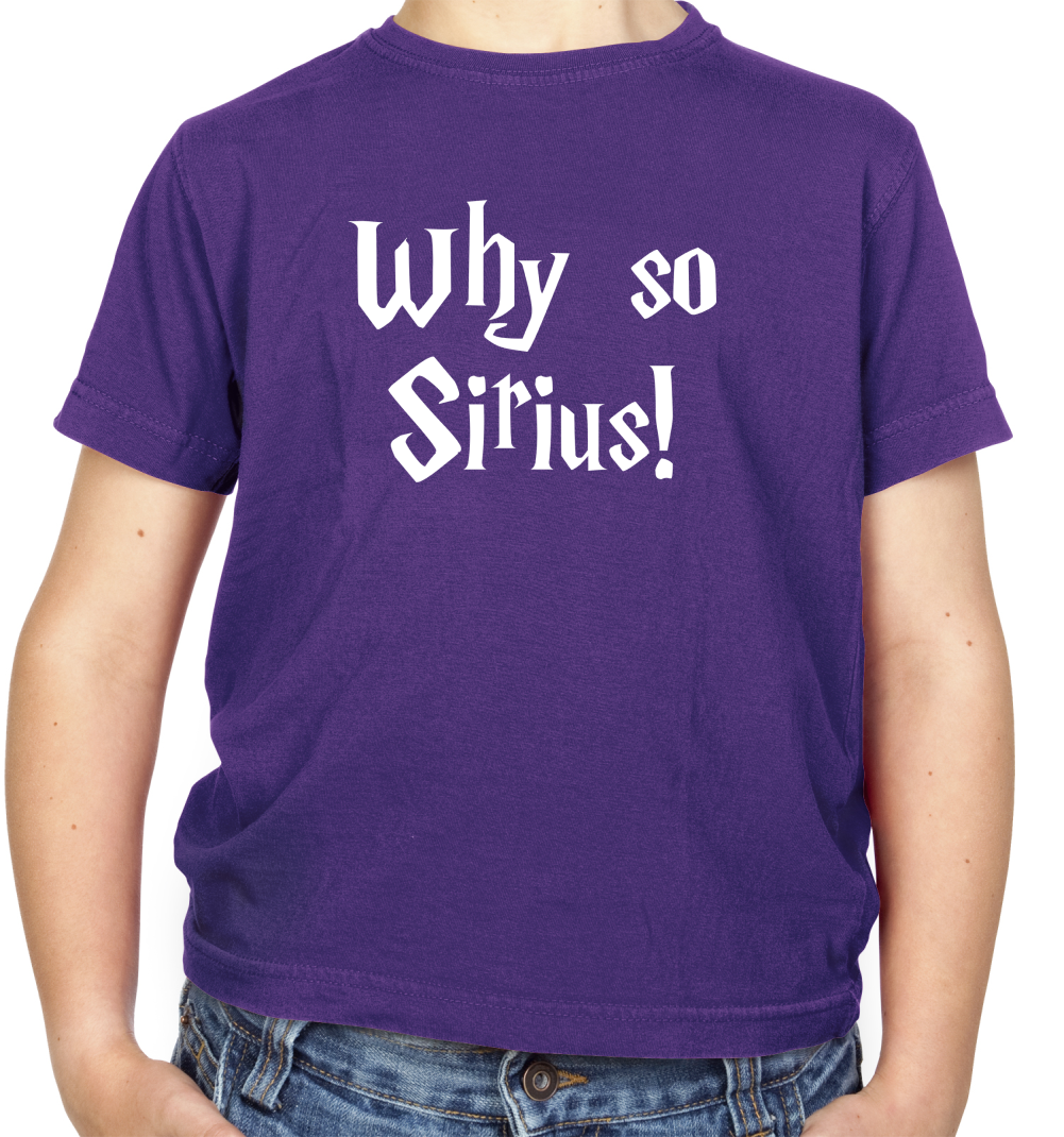 Why So Sirius Kids T Shirt