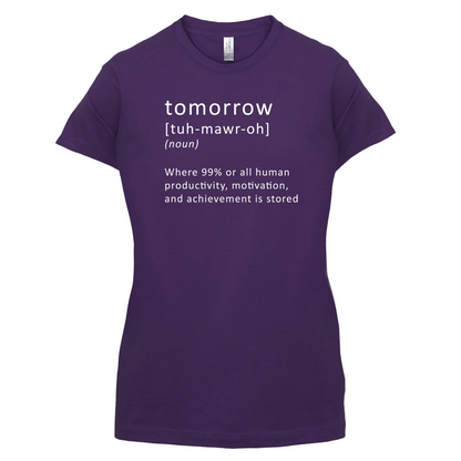 Funny Definition Tomorrow T Shirt
