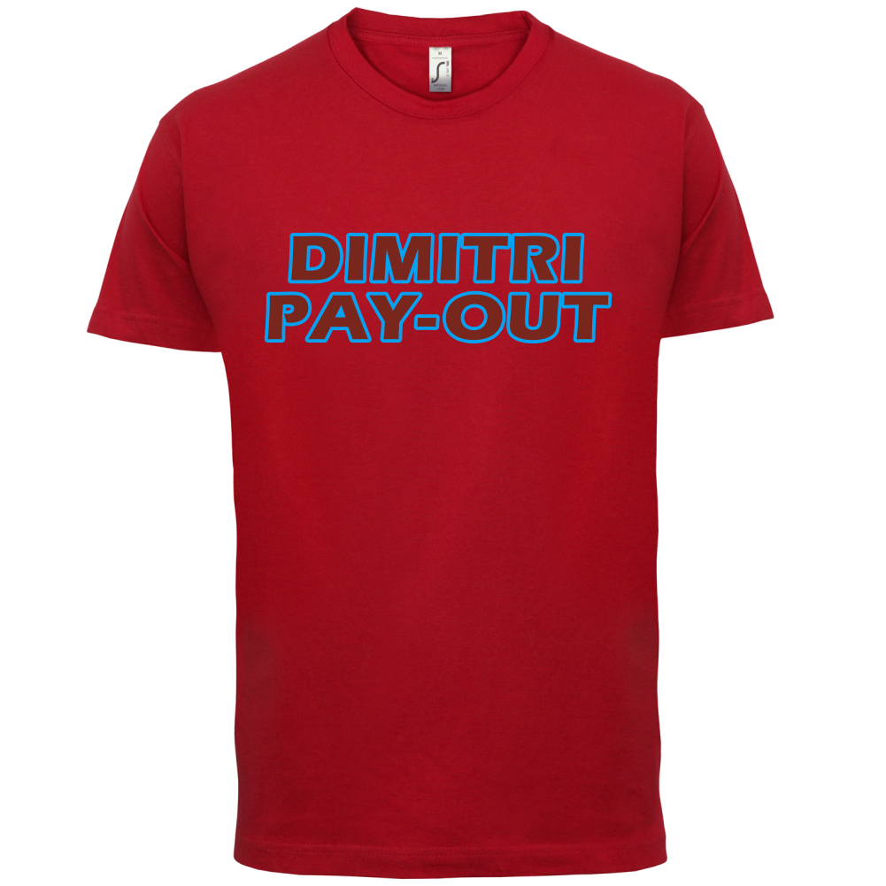 Dimitri Pay-Out T Shirt
