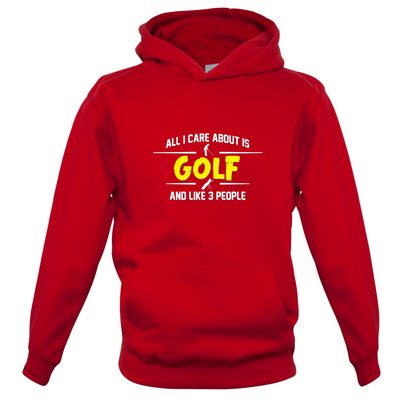 All I Care About Is Golf Kids T Shirt