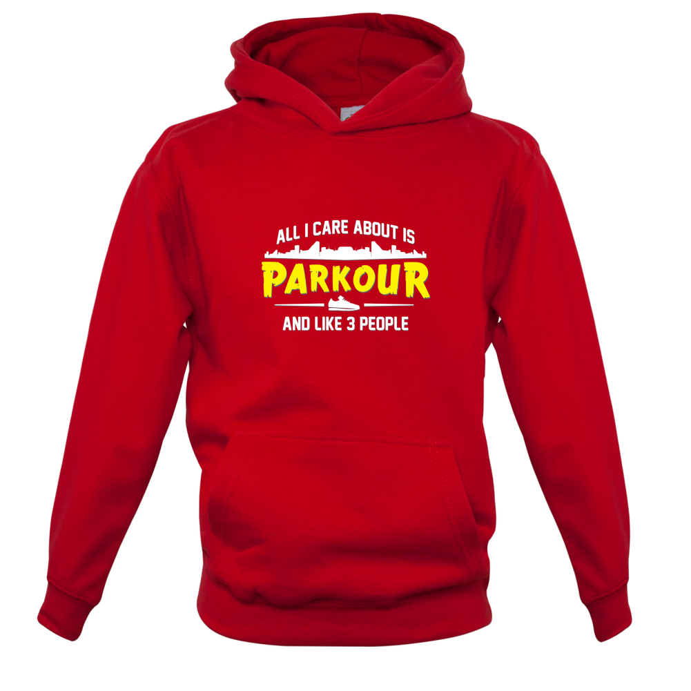 All I Care About Is Parkour Kids T Shirt