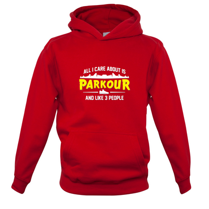 All I Care About Is Parkour Kids T Shirt