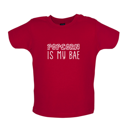 Popcorn Is My Bae Baby T Shirt