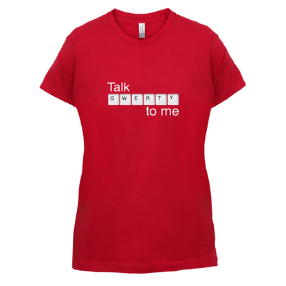 Talk Qwerty To Me T Shirt