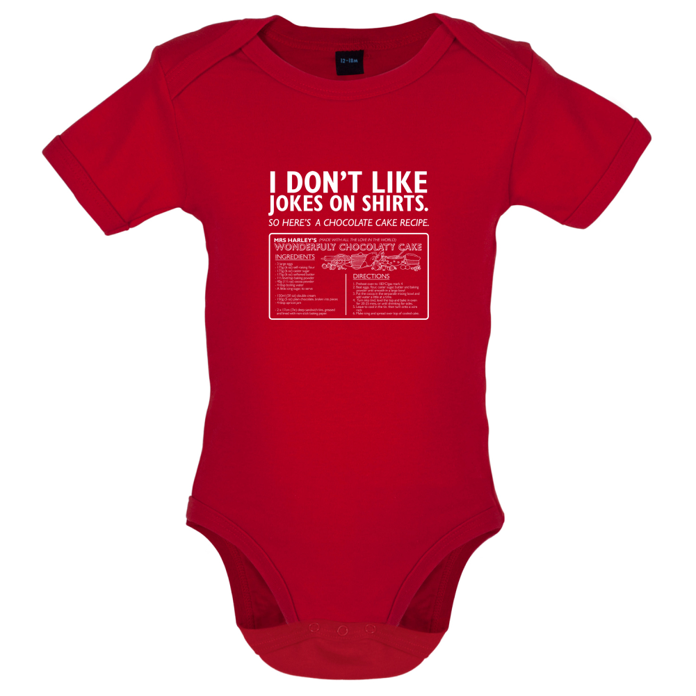 Don't Like Jokes Here's A Cake Recipe Baby T Shirt