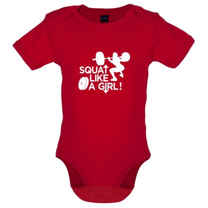 Squat Like A Girl Baby T Shirt