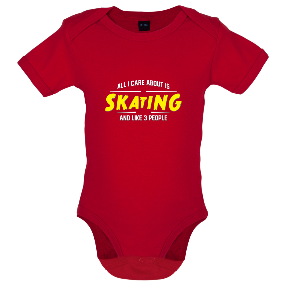 All I Care About Is Skating Baby T Shirt