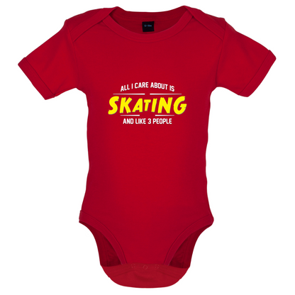 All I Care About Is Skating Baby T Shirt
