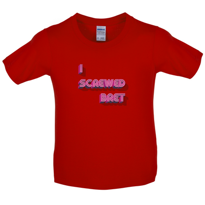 I Screwed Bret Kids T Shirt