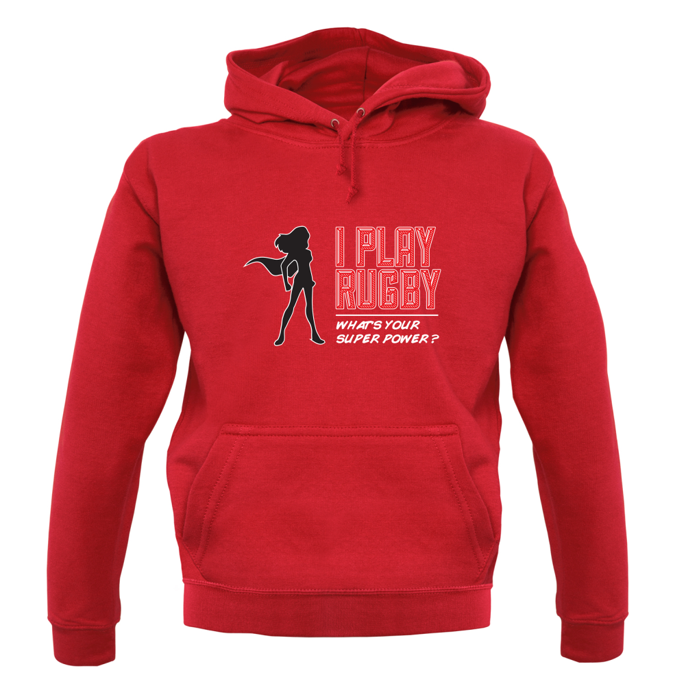 I Play Rugby Whats Your Super Power FEMALE Design T Shirt