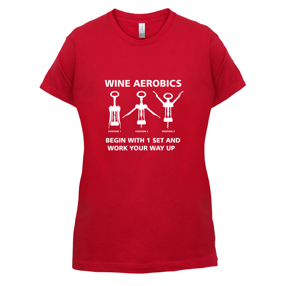 Wine Aerobics T Shirt