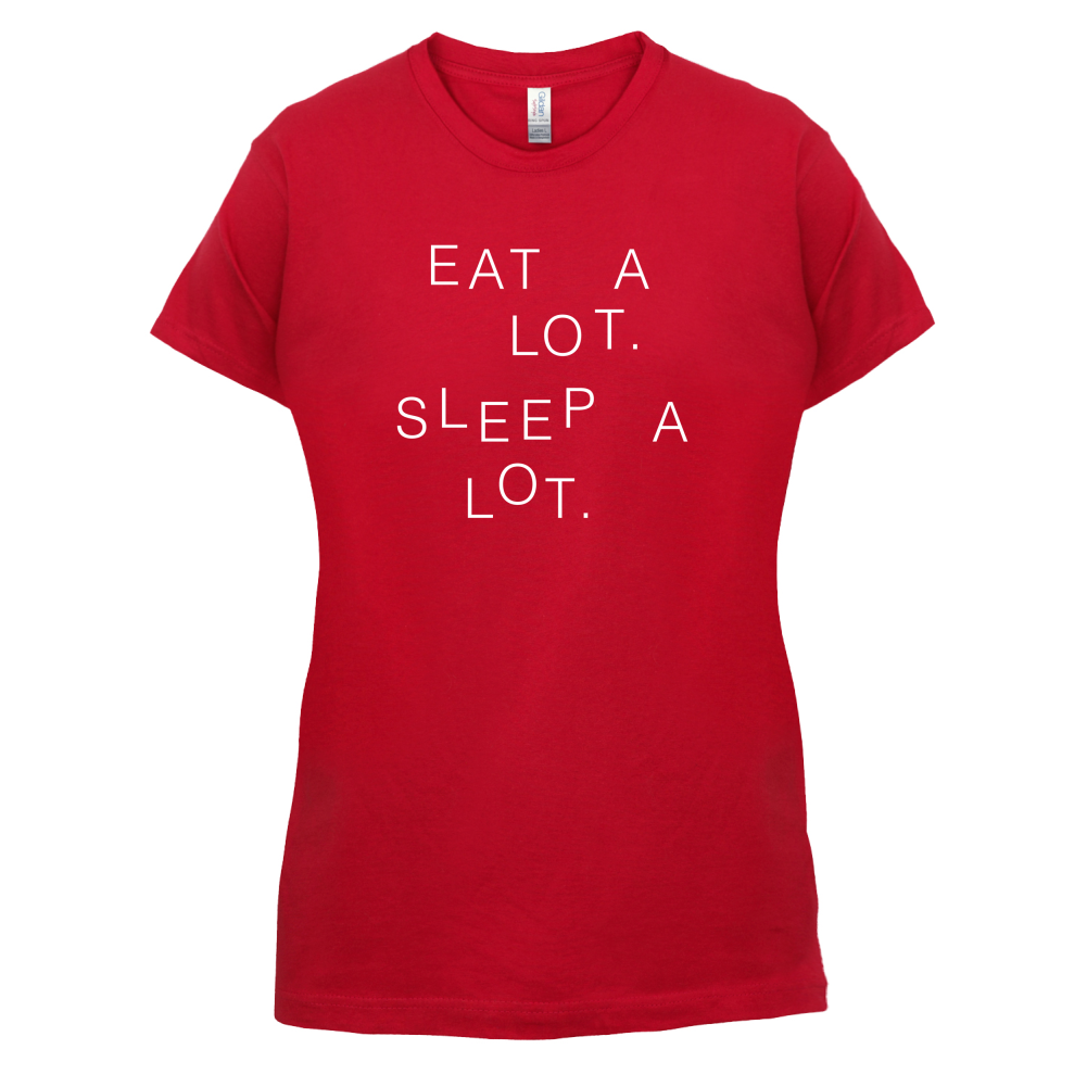 Eat A Lot Sleep A Lot T Shirt