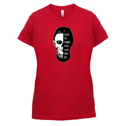 I Used To Think You Were Like Me FACE Design T Shirt
