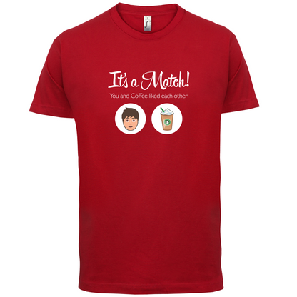 It's A Match Coffee Male T Shirt