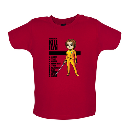 Kill Ilyn List of Names Baby T Shirt