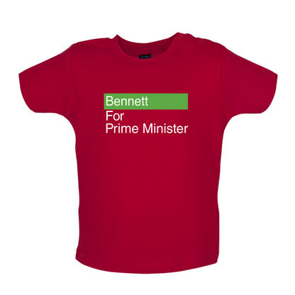 Bennett for Prime Minister Baby T Shirt
