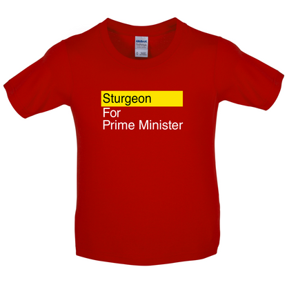 Sturgeon for Prime Minister Kids T Shirt