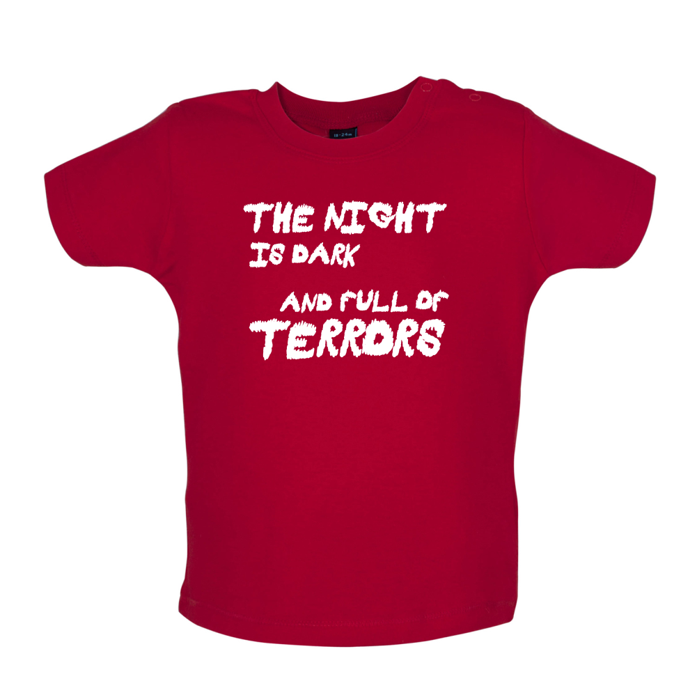 The Night Is Dark And Full Of Terrors Baby T Shirt