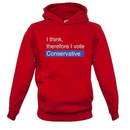 I think, therefore I vote Conservative Kids T Shirt